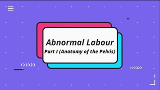 Abnormal Labour Part-I