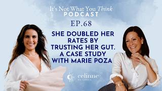 She Doubled Her Rates by Trusting Her Gut | A Case Study with Marie Poza | EP 68