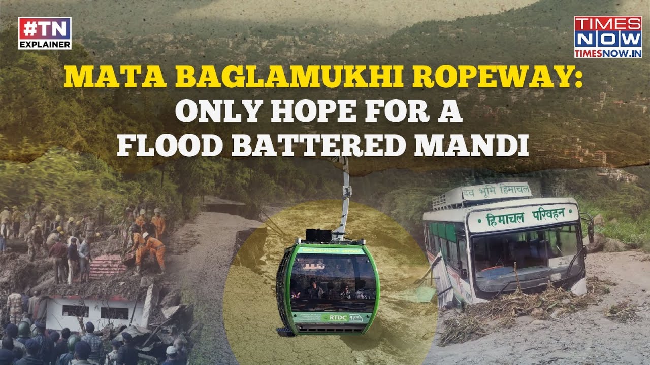 Himachal Flood Horror: How Mata Baglamukhi Ropeway Is The Only Hope For Completely Cut Off Mandi