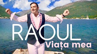 RAOUL - VIAȚA MEA (videoclip oficial) chords