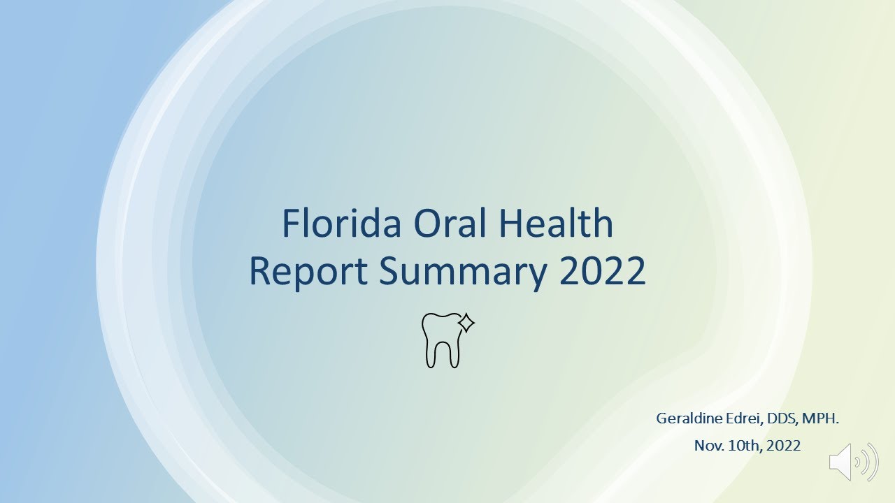 2022 Florida Oral Health Report Summary YouTube