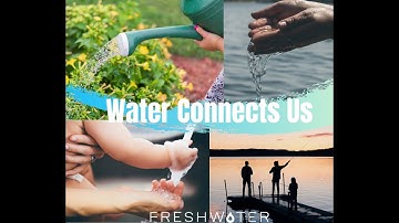 Water Connects Us