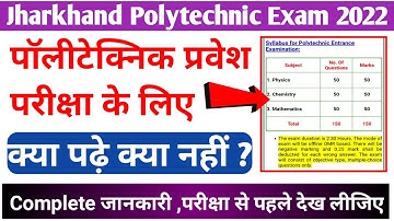 Jharkhand Polytechnic Syllabus 2022 |  Jharkhand Polytechnic Entrance Exam Pattern 2022 | JCECEB