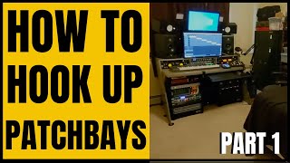 HOW TO INSTALL A PATCHBAY | Part 1