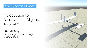 Introduction to Aerodynamic Objects Tutorial 9: Aircraft Design