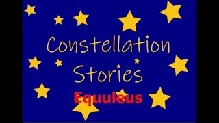 Equuleus | Constellation Stories