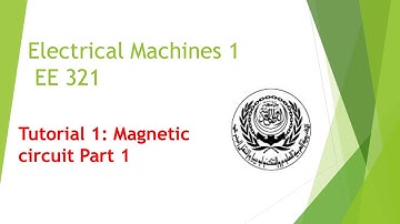 Tutorial 1: Magnetic circuit Part 1 Class 05EE02