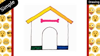 Easy drawing a DOG house || drawing and coloring step by step for kids