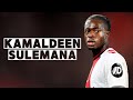 Kamaldeen sulemana  skills and goals  highlights