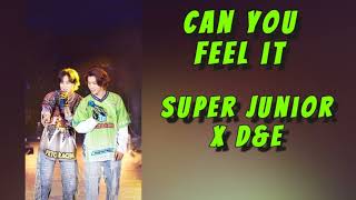 Can You Feel It Super Junior X D&E Sm Entertainment Label Sj