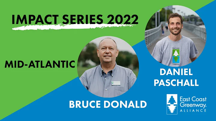 East Coast Greenway | Impact Series 2022 | Mid-Atl...