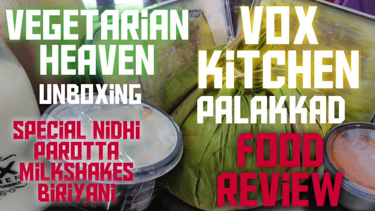 VOX KitchenPalakkadFood Review and Unboxing "Nidhi Parotta"Aravi's