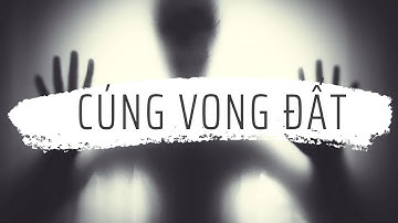 CÚNG ĐẤT ĐAI