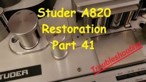 Studer A820 2" Multitrack Restoration - Part 41