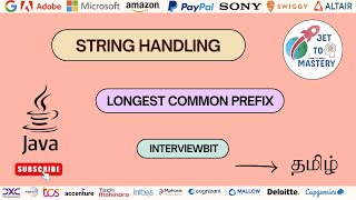 Longest Common Prefix || Interviewbit || DSA || Java || Tamil