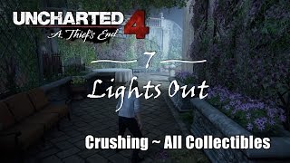 Uncharted 4 Chapter 7: Lights Out (Crushing Difficulty/All Collectibles)