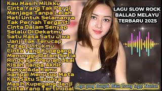 Lagu Bikin Nangis 😭 | Lagu Sedih Patah Hati 💔 Ballad Slow Rock Terbaru 2025 - Full Album Sedih 2025💔