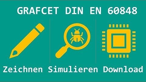 Grafcet-Studio : Grafcet zeichnen, simulieren und in Device übertragen