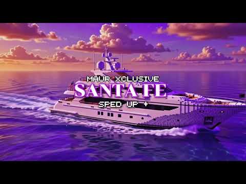 MaurXclusive - Santa Fe 💜✝️ (Sped Up ++ Version)  [OFFICIAL AUDIO]