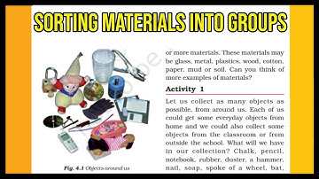 Sorting Materials Into Groups || Class 6 || Chapter 4 || Science || CBSE || NCERT
