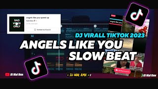 DJ Angels Like You Slow Beat Remix Viral Tiktok Terbaru 2023 Full Bass