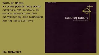 Truth of Truths: a Contemporary Rock Opera (Old Testament)