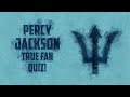 A True Godly Soul Can ACE This Test | Percy Jackson Trivia Quiz