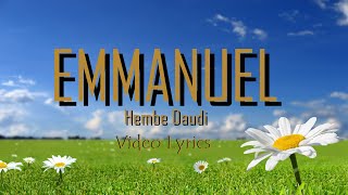 Video thumbnail of "Hembe Daudi--Emmanuel(official lyrics)"