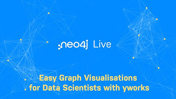 Neo4j Live: Easy Graph Visualisations for Data Scientists with yworks