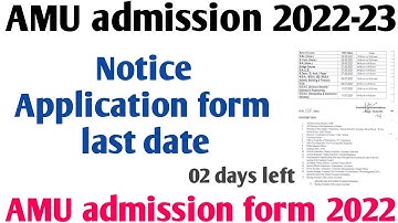 AMU application from last date 2022  AMU online form filling last date 2022 AMU application form