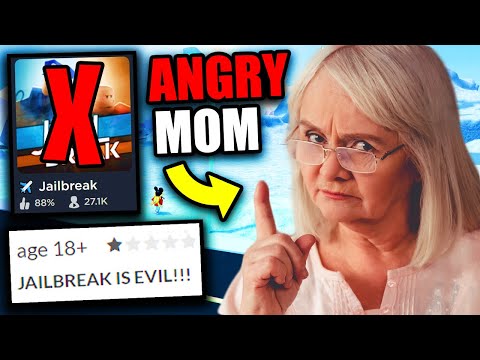 Angry Mom Bans Jailbreak Reading Parents Roblox Reviews - who cares if im a bad advertiser roblox