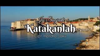 Iis Sugiarti - Katakanlah (Official Music Video)