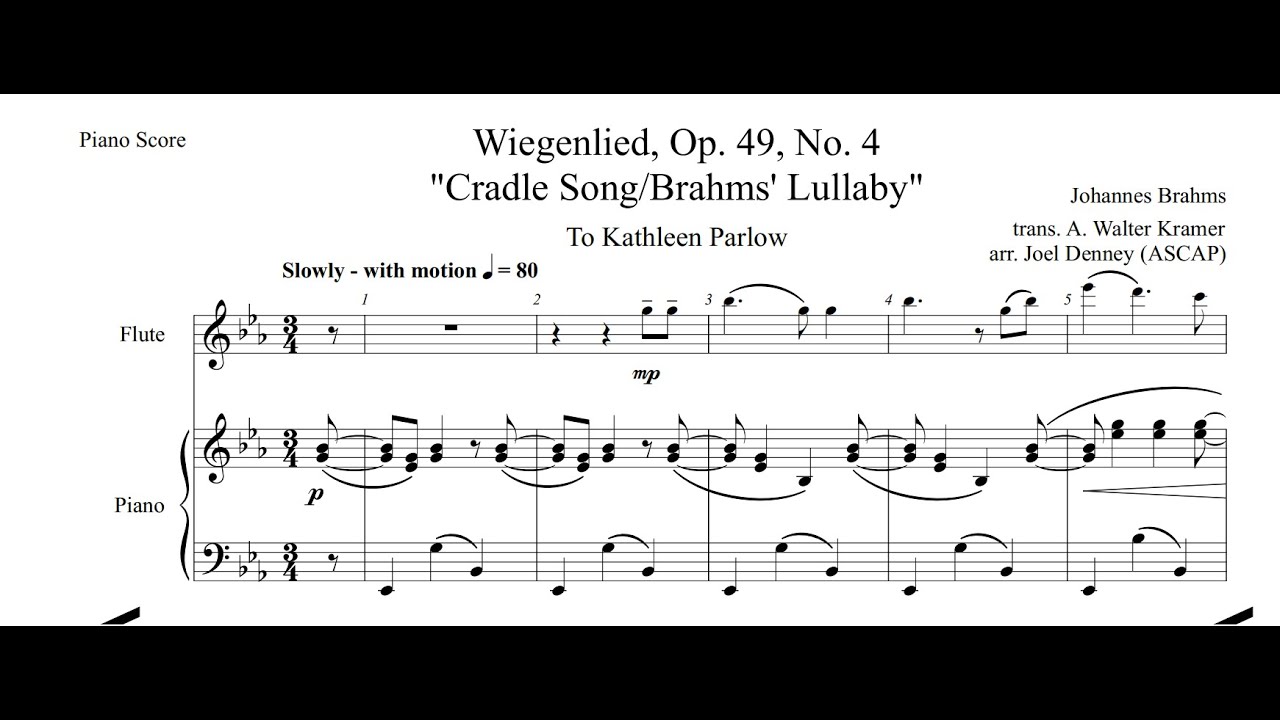 Flute/Piano: Brahms Lullaby/Cradle Song (Wiegenlied, Op. 49 No. 4) Flute/Piano: Brahms Lullaby/Cradle Song (Wiegenlied, Op. 49 No. 4)