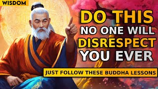 No one will disrespect you ever | Just do this | 20 Buddhist Lessons | Buddhism | Buddhist Zen Story