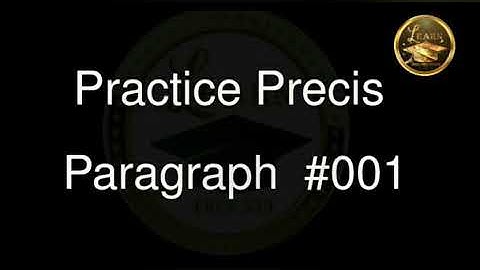 English Precis Practice || Paragraph #001 ||  CSS Preparation