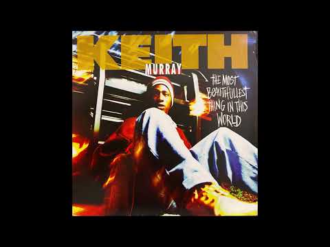 Keith Murray Most Beautifullest Thing In This World Instrumental