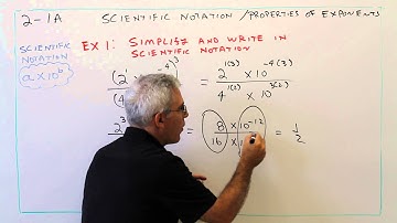2-1A--Scientific Notation & Properties of Exponents