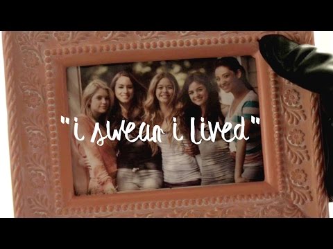 pretty little liars tribute | i lived [1x01-7x10]