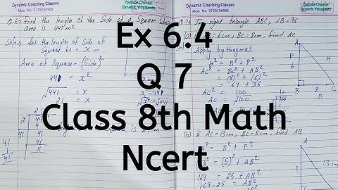 Ex 6.4, Q 7, Chapter 6, Squares & Square Roots, Class 8th Math, Ncert