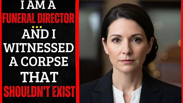 My Most Disturbing Discovery as a Funeral Director - this still terrifies me