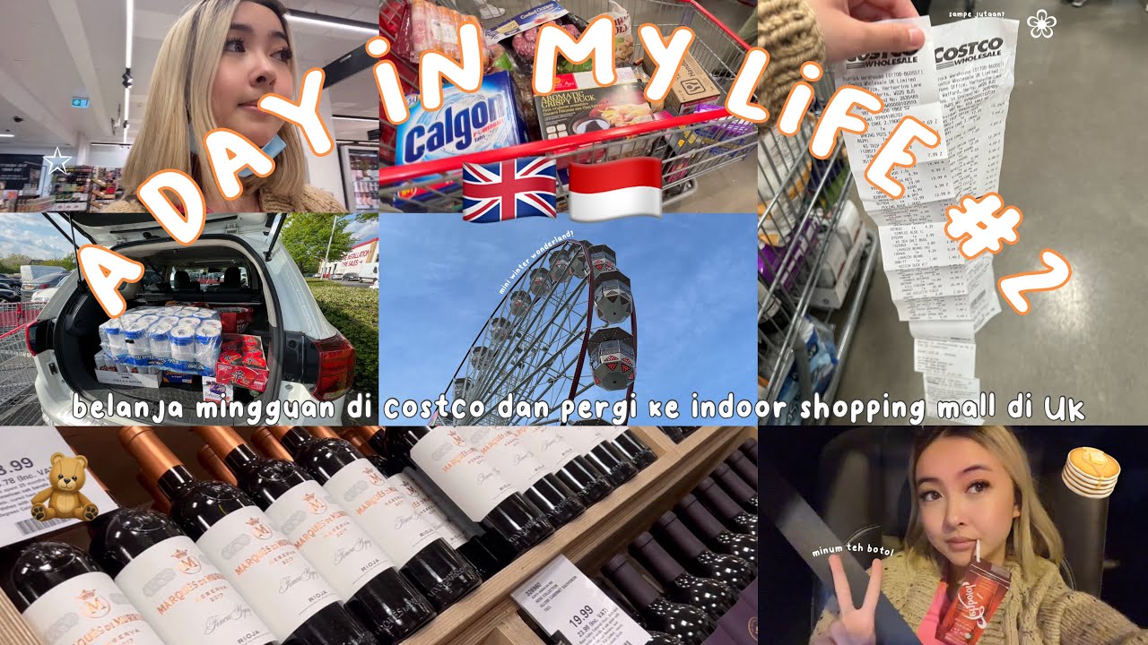 a day in my life🛒: belanja mingguan di costco + ke indoor shopping mall di inggris | indonesia🇬🇧🇮🇩