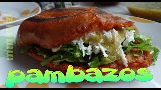 PAMBAZOS-ANTOJITOS MEXICANOS-COMIENDO RICO FACIL