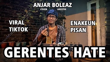 Gerentes Hate - Abiel Jatnika (Versi Akustik Gitar) Cover Anjar Boleaz