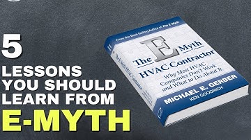 Top 5 Lessons From Michael E  Gerber Book E Myth