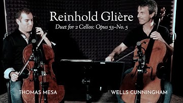 Reinhold Glière: Duet for 2 Cellos #5
