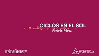 Ciclos en el Sol | Capítulo 27 | Andrés Pérez