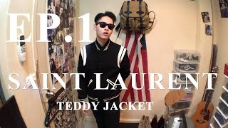 เปิดตัวคลิปแรกของช่องด้วย SAINT LAURENT TEDDY JACKET