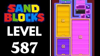 Sand Blocks: Drop Puzzle Level 587 Walkthrough