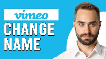 How To Change Name On Vimeo (How Do I Change My Vimeo Profile Username?)