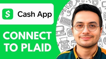 How to Connect Cash App To Plaid - 2025 (Full Guide)